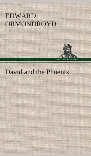 Cover for Edward Ormondroyd · David and the Phoenix (Hardcover Book) (2013)