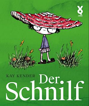 Cover for Kay Kender · Der Schnilf (Book) (2023)