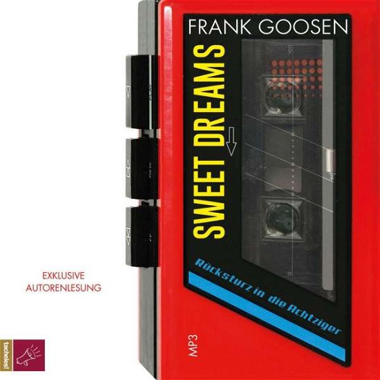Cover for Frank Goosen · Sweet Dreams-rücksturz in Die Achtziger (CD) (2021)