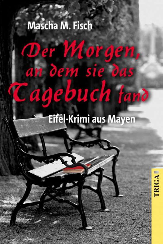 Cover for Fisch · Der Morgen,an dem sie d.Tagebuch (Book)