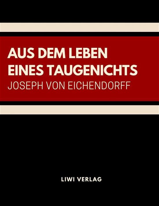 Cover for Eichendorff · Aus dem Leben eines Taugeni (Book)