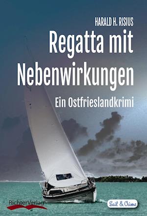 Cover for Harald H. Risius · Regatta mit Nebenwirkungen (Paperback Book) (2014)