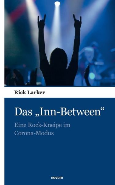 Cover for Rick Larker · Das Inn-Between (Paperback Book) (2022)