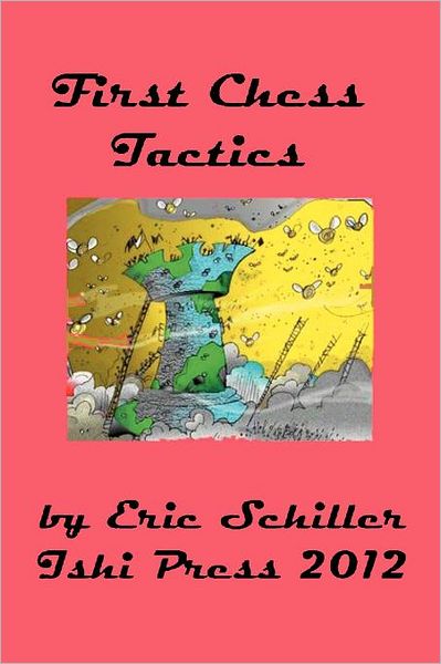 Cover for Eric Schiller · First Chess Tactics (Paperback Book) (2012)