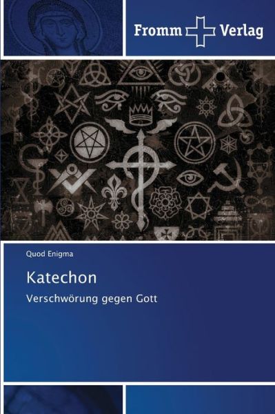 Katechon - Enigma - Books -  - 9786138371816 - December 17, 2020