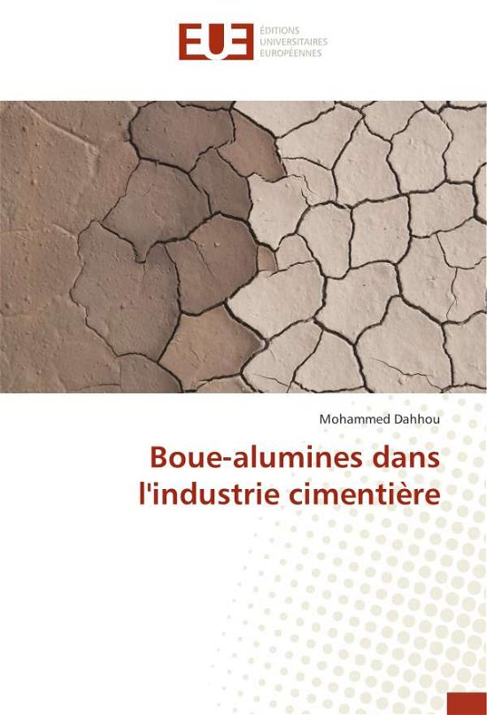 Cover for Dahhou · Boue-alumines dans l'industrie c (Book) (2019)