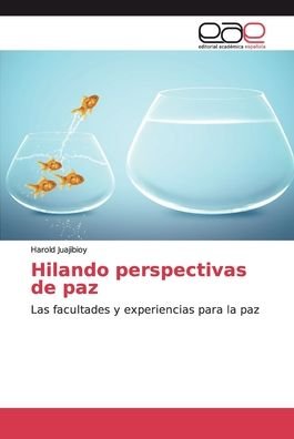 Cover for Juajibioy · Hilando perspectivas de paz (Book) (2018)