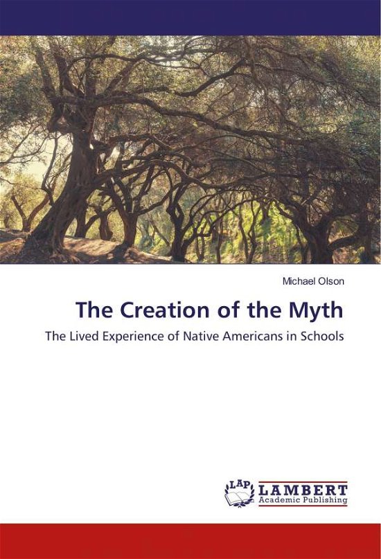 Cover for Olson · The Creation of the Myth (Buch)