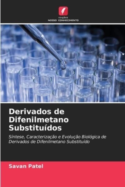 Cover for Savan Patel · Derivados de Difenilmetano Substituidos (Paperback Book) (2021)