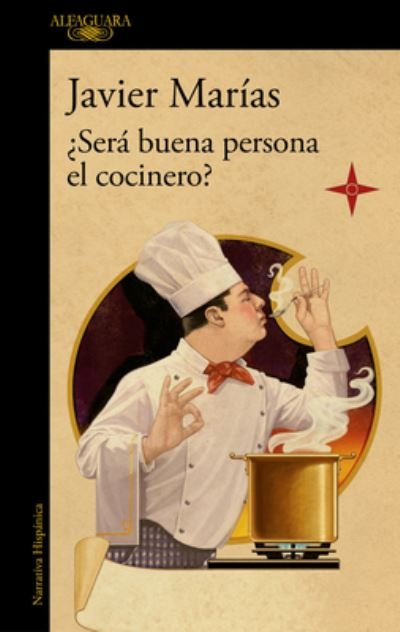 Cover for Javier Marias · ?Sera buena persona el cocinero? / Could the Cook Be a Good Person? (Paperback Book) (2022)
