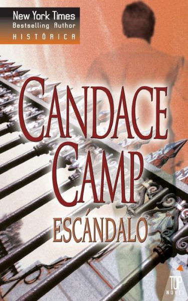 Escandalo - Candace Camp - Kirjat - Top Novel - 9788467132816 - torstai 13. heinäkuuta 2017