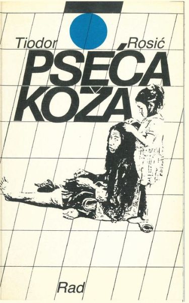 Pseca Koza - Tiodor Rosic - Bøger - Rad, Izdavacko Preduzece - 9788609002816 - 7. februar 2016