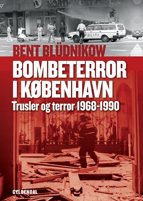Cover for Bent Blüdnikow · Bombeterror i København (Bound Book) [1. Painos] (2009)