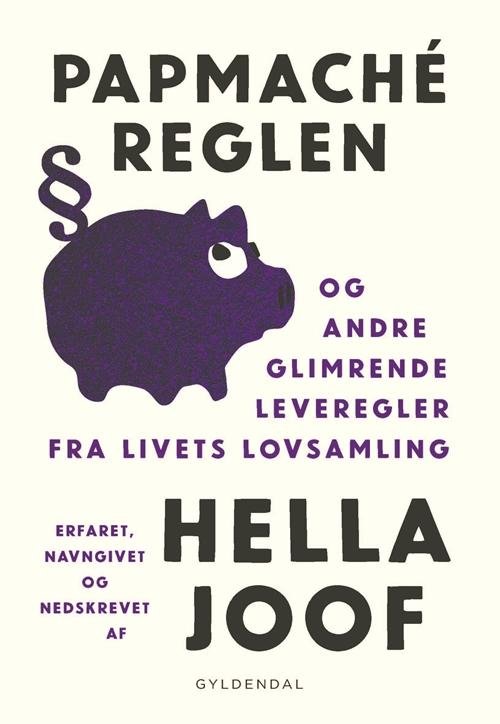 Cover for Hella Joof · Papmaché-reglen (Sewn Spine Book) [1st edition] (2016)