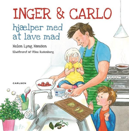 Cover for Helen Lyng Hansen · Inger og Carlo hjælper med at lave mad (Bound Book) [1e uitgave] (2016)