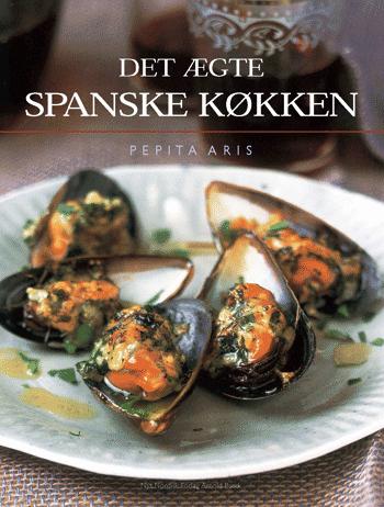 Det ægte spanske køkken - Pepita Aris - Bücher - Gyldendal - 9788717037816 - 24. November 2004