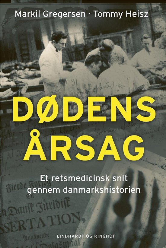 Cover for Markil Gregersen; Tommy Heisz · Dødens årsag (Indbundet Bog) [4. udgave] (2022)