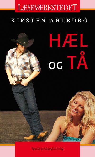 Cover for Kirsten Ahlburg · Læseværkstedet: Hæl og tå, Rødt niveau (Taschenbuch) [1. Ausgabe] (2008)