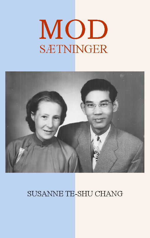 Susanne Te-shu Chang · MODsætninger (Paperback Book) [1. wydanie] (2024)