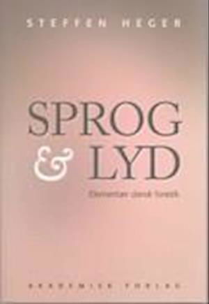 Cover for Steffen Heger · Sprog og Lyd (Sewn Spine Book) [3º edição] (2021)