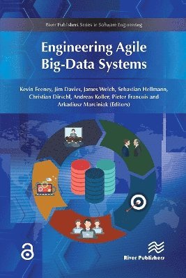 Engineering Agile Big-Data Systems - Kevin Feeney - Książki - River Publishers - 9788770043816 - 21 października 2024