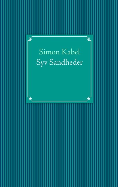 Cover for Simon Kabel · Syv Sandheder (Paperback Bog) [1. udgave] [Paperback] (2013)