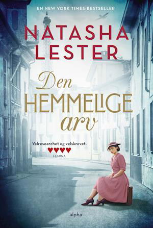 Cover for Natasha Lester · Den hemmelige arv (Hardcover Book) [1.º edición] (2022)