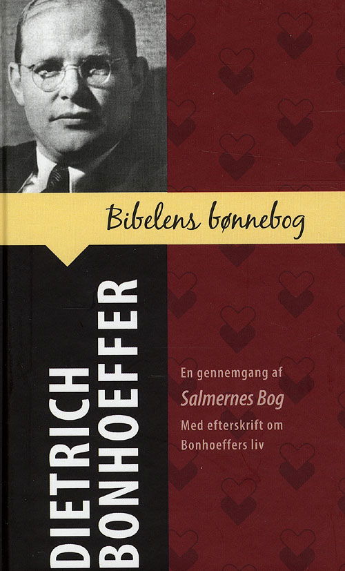 Cover for Dietrich Bonhoeffer · Bibelens bønnebog (Book) [1st edition] [Indbundet] (2009)