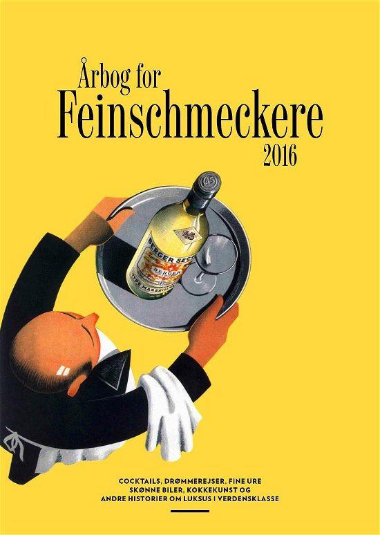 Cover for Jesper Rovsing Olsen · Årbog for Feinschmeckere: Årbog for Feinschmeckere 2016 (Poketbok) [1:a utgåva] (2015)
