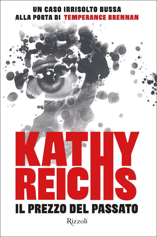 Cover for Kathy Reichs · Il Prezzo Del Passato (Book)