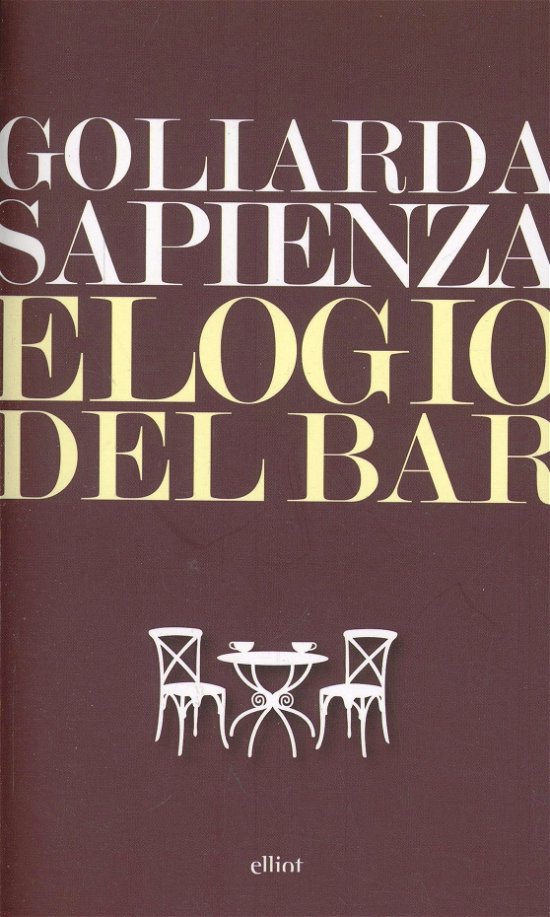 Cover for Goliarda Sapienza · Elogio Del Bar (Book)