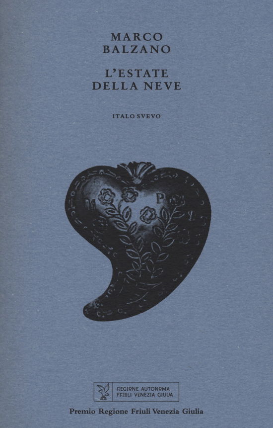 Cover for Marco Balzano · L' Estate Della Neve (Book)