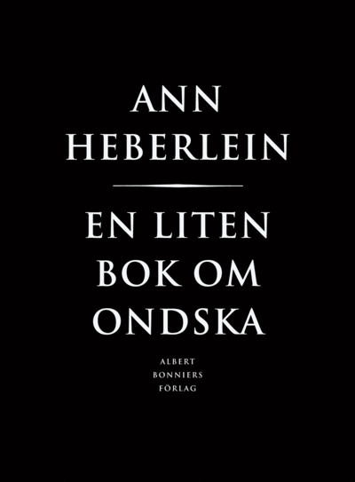 Cover for Ann Heberlein · En liten bok om ondska (ePUB) (2010)