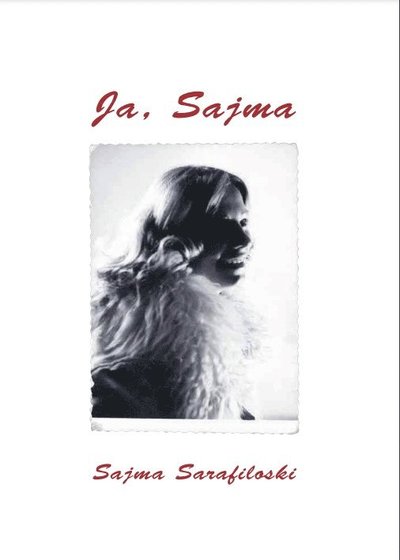 Cover for Sajma Sarafiloski · Ja, Sajma (Paperback Book) (2022)