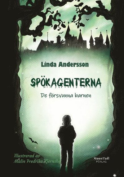 Cover for Linda Andersson · Spökagenterna : de försvunna barnen (Hardcover Book) (2023)