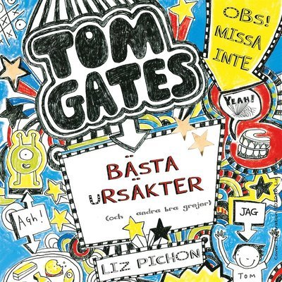 Cover for Liz Pichon · Tom Gates: Tom Gates bästa ursäkter (och andra grejer) (Audiobook (MP3)) (2017)