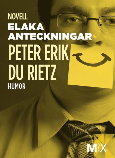 Cover for Peter Erik Du Rietz · Elaka anteckningar (ePUB) (2012)