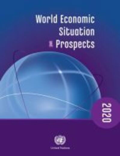 Cover for United Nations: Department of Economic and Social Affairs · World economic situation and prospects 2020 (Paperback Book) (2020)