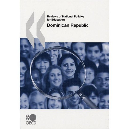 Reviews of National Policies for Education Dominican Republic - Oecd Organisation for Economic Co-operation and Develop - Books - oecd publishing - 9789264040816 - March 26, 2008