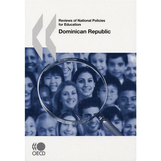 Cover for Oecd Organisation for Economic Co-operation and Develop · Reviews of National Policies for Education Dominican Republic (Paperback Book) (2008)