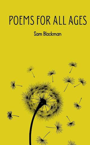 Cover for Sam Blackman · Poems for all ages (Book) (2023)