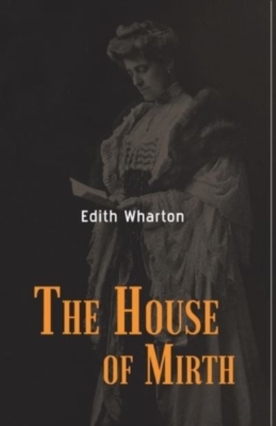 Cover for Edith Wharton · The House of Mirth (Pocketbok) (2021)