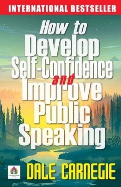 Cover for Dale Carnegie · How to Develop Self Confidence and Improve Public Speaking (Taschenbuch) (2021)