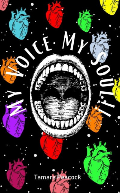 Cover for Tamara Peacock · My Voice My Soul!! (Paperback Book) (2023)