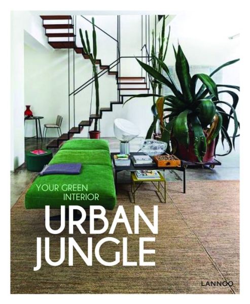 Cover for Irene Schampaert · Wonder Plants: Your Urban Jungle Interior (Hardcover Book) (2016)