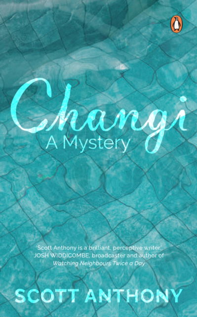 Cover for Scott Anthony · Changi: A Mystery (Paperback Book) (2023)