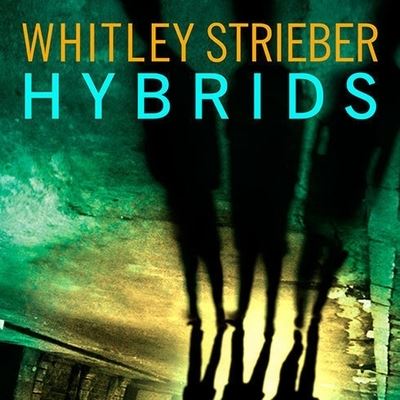 Cover for Whitley Strieber · Hybrids (CD) (2011)