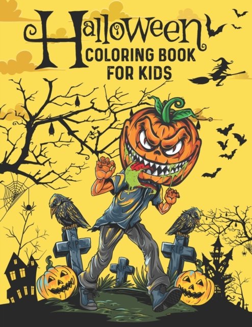Cover for Mama, Lala &amp; · Halloween Coloring Book for Kids: Halloween Coloring Book for cute Kids, Spooky Cute Halloween Coloring Book for Kids All Ages 3-4, 4-9, Elementary School, Toddlers, Scary books, schoolers, My first Little coloring Book (Paperback Book) (2021)