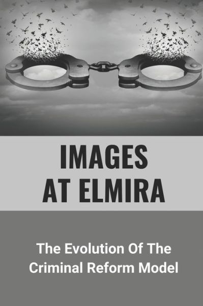 Cover for Randal Schadegg · Images At Elmira (Taschenbuch) (2021)