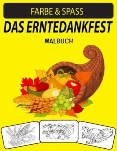 Cover for Black Rose Press House · Das Erntedankfest Malbuch (Paperback Book) (2020)